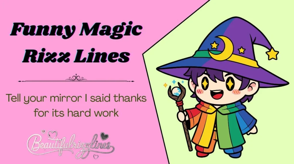 Funny Magic Rizz Lines