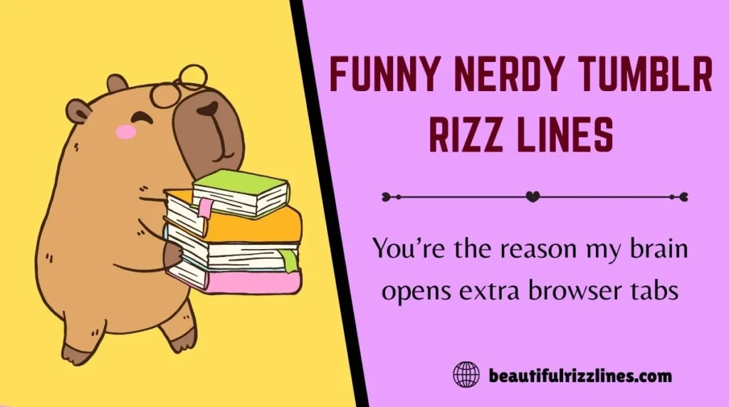 Funny Nerdy Tumblr Rizz Lines
