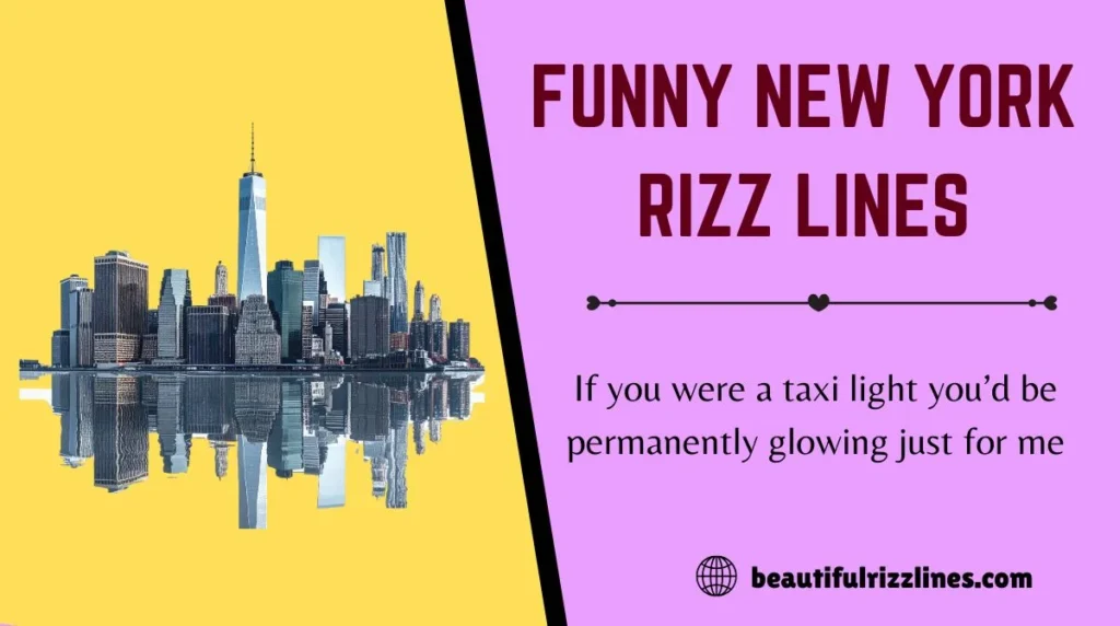 Funny New York Rizz Lines