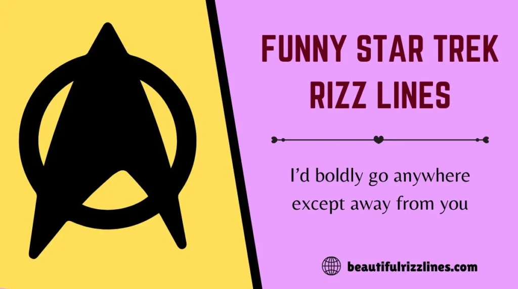 Funny Star Trek Rizz Lines