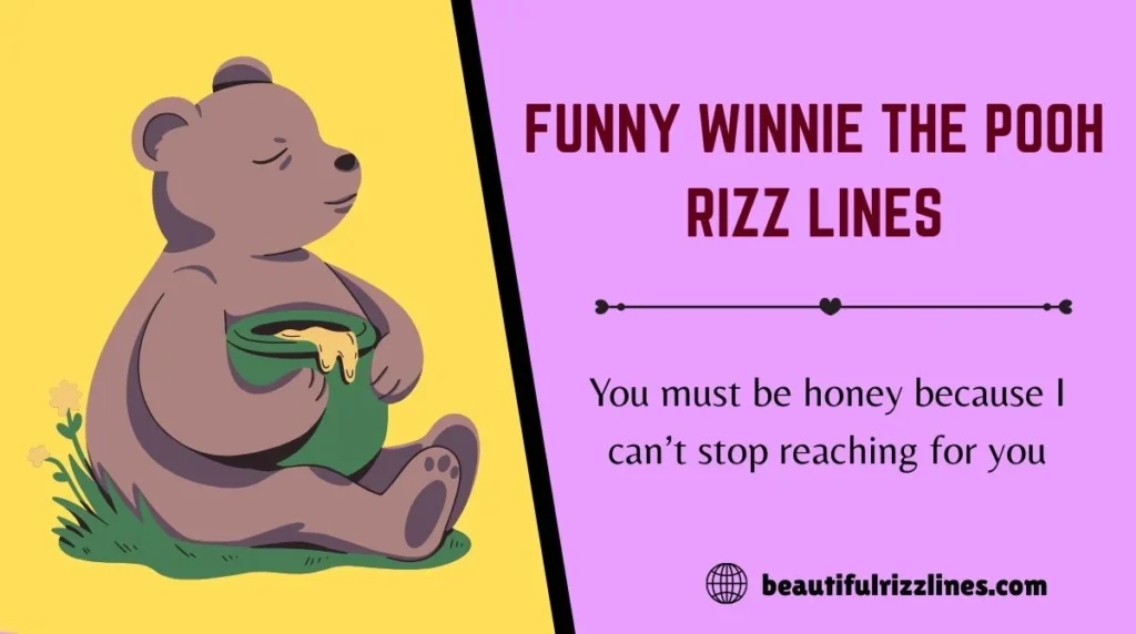 Funny Winnie the Pooh Rizz Lines