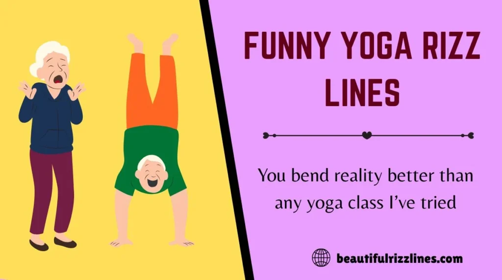 Funny Yoga Rizz Lines