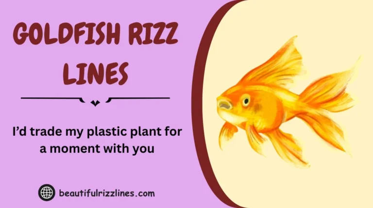 Goldfish Rizz Lines