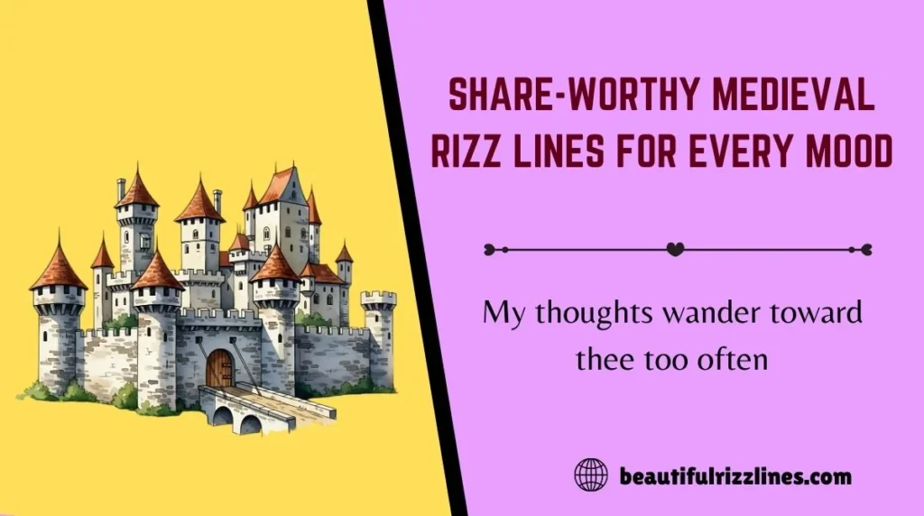 Share-Worthy Medieval Rizz Lines for Every Mood