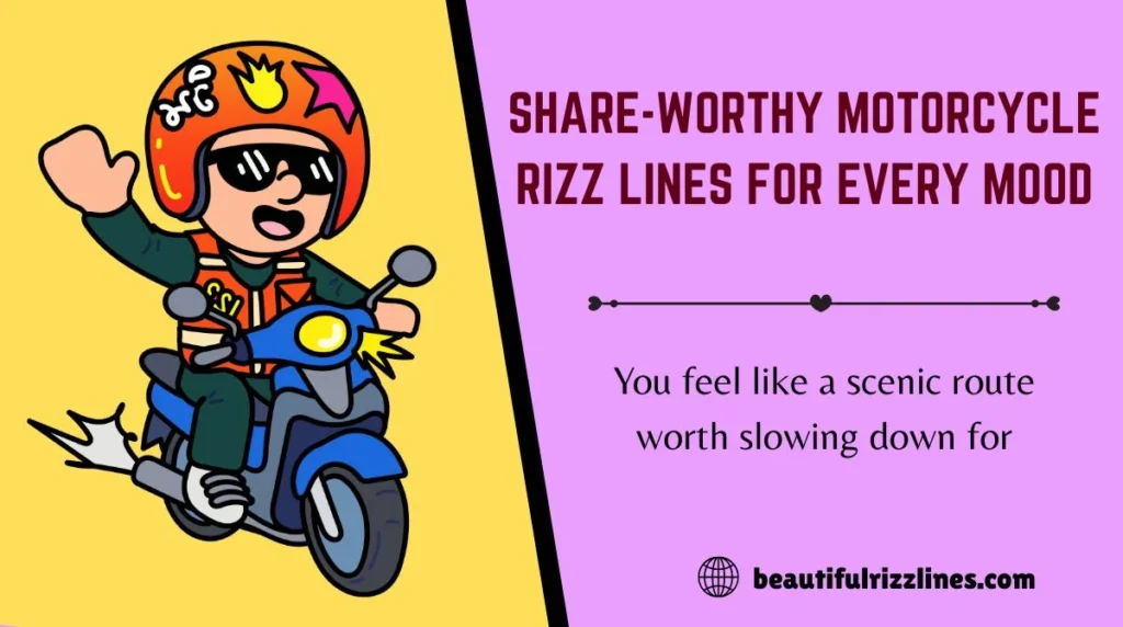 Share-Worthy Motorcycle Rizz Lines for Every Mood