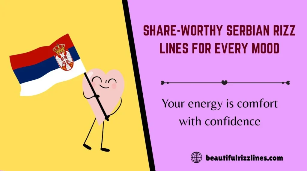 Share-Worthy Serbian Rizz Lines for Every Mood