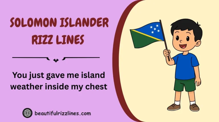 Solomon Islander Rizz Lines