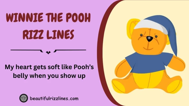 Winnie the Pooh Rizz Lines
