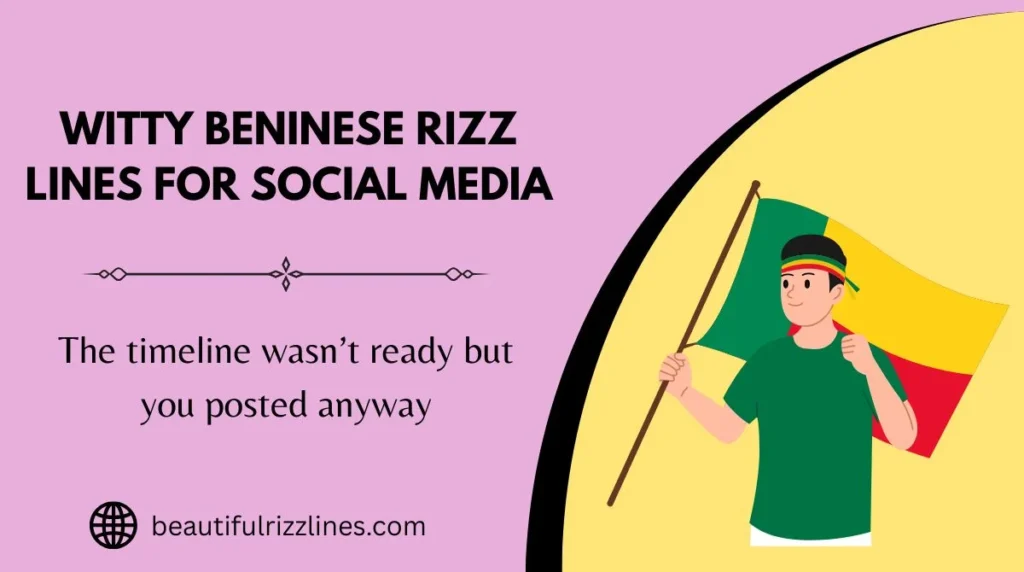 Witty Beninese Rizz Lines for Social Media