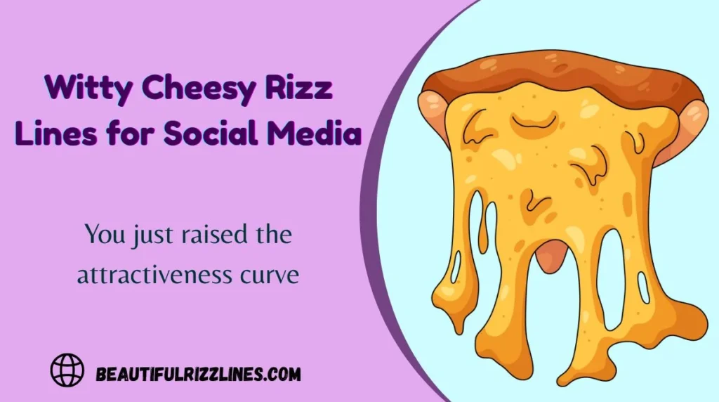 Witty Cheesy Rizz Lines for Social Media