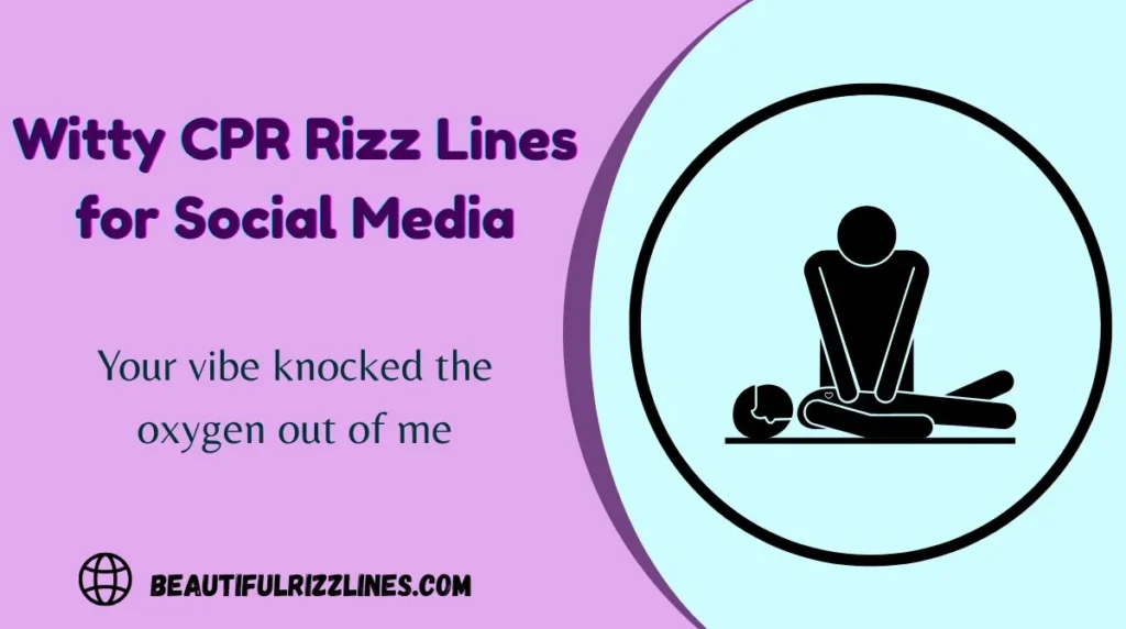 Witty CPR Rizz Lines for Social Media