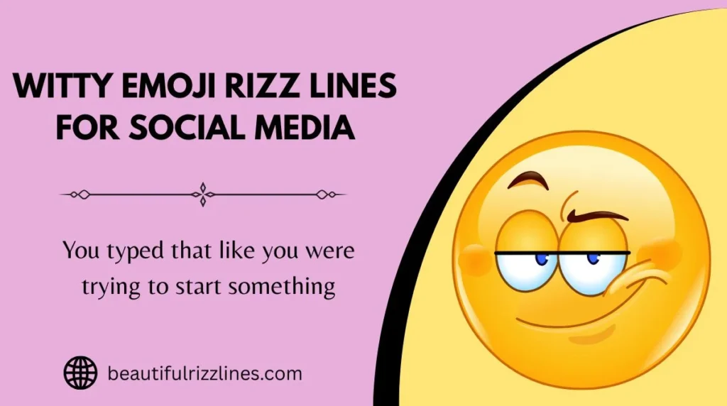 Witty Emoji Rizz Lines for Social Media