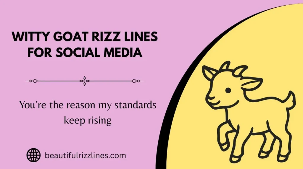 Witty Goat Rizz Lines for Social Media