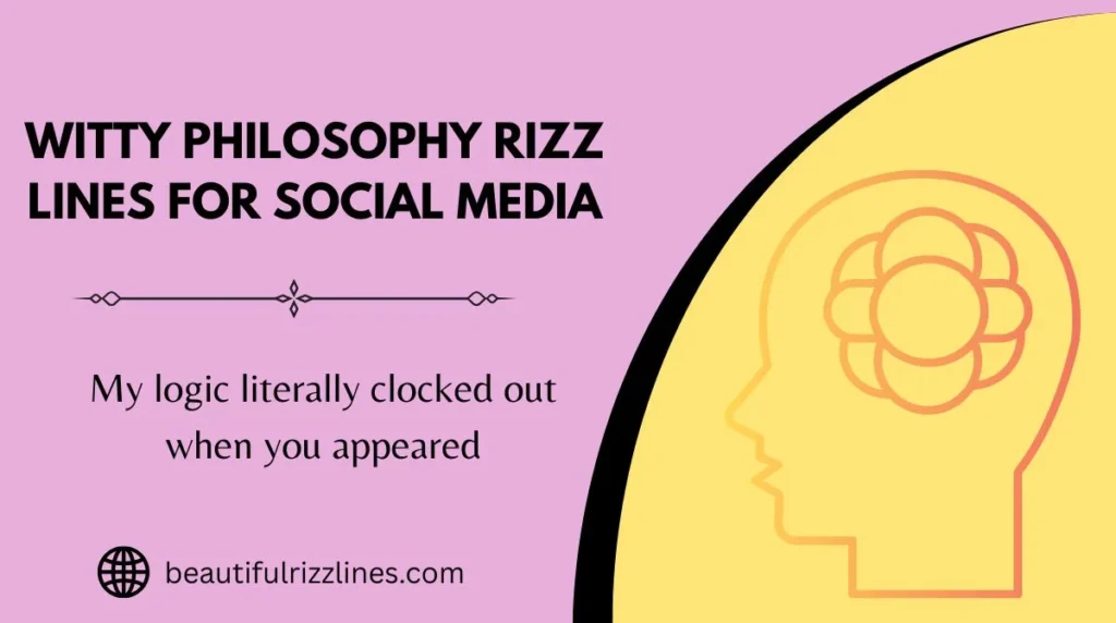 Witty Philosophy Rizz Lines for Social Media