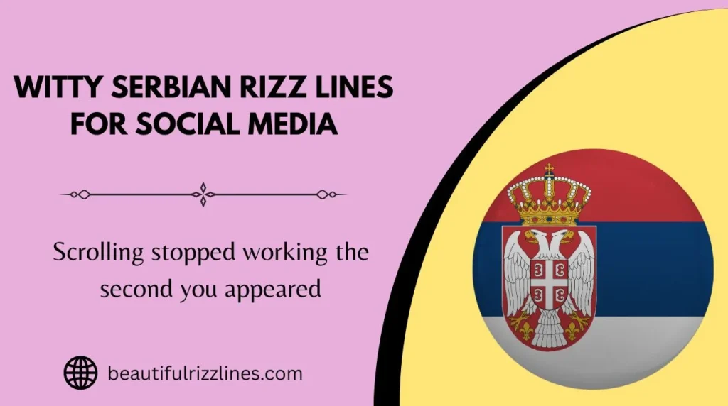 Witty Serbian Rizz Lines for Social Media