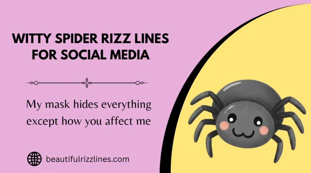 Witty Spider Rizz Lines for Social Media