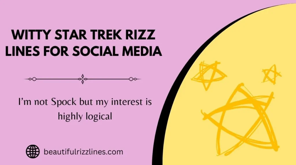 Witty Star Trek Rizz Lines for Social Media