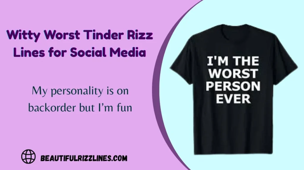 Witty Worst Tinder Rizz Lines for Social Media
