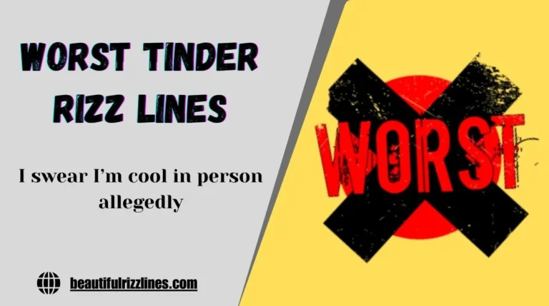 Worst Tinder Rizz Lines