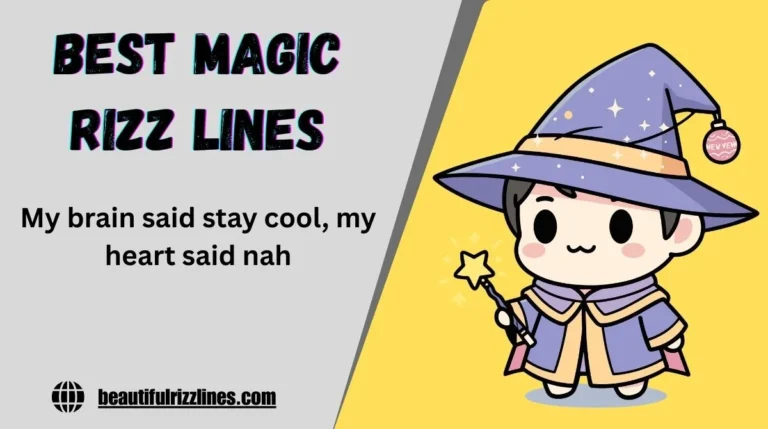 Best Magic Rizz Lines