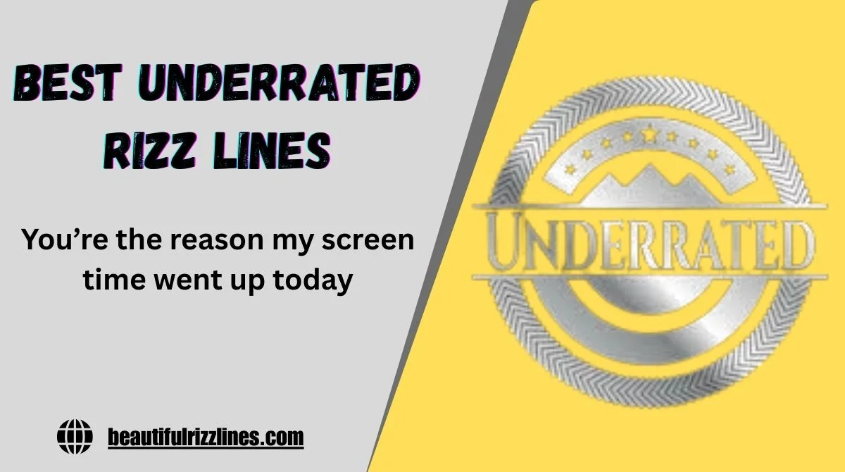 136+ Best Underrated Rizz Lines That Deserve Way More Attention In 2k26 😌🔥