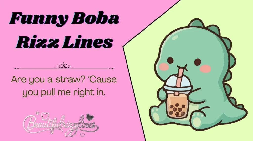 Funny Boba Rizz Lines