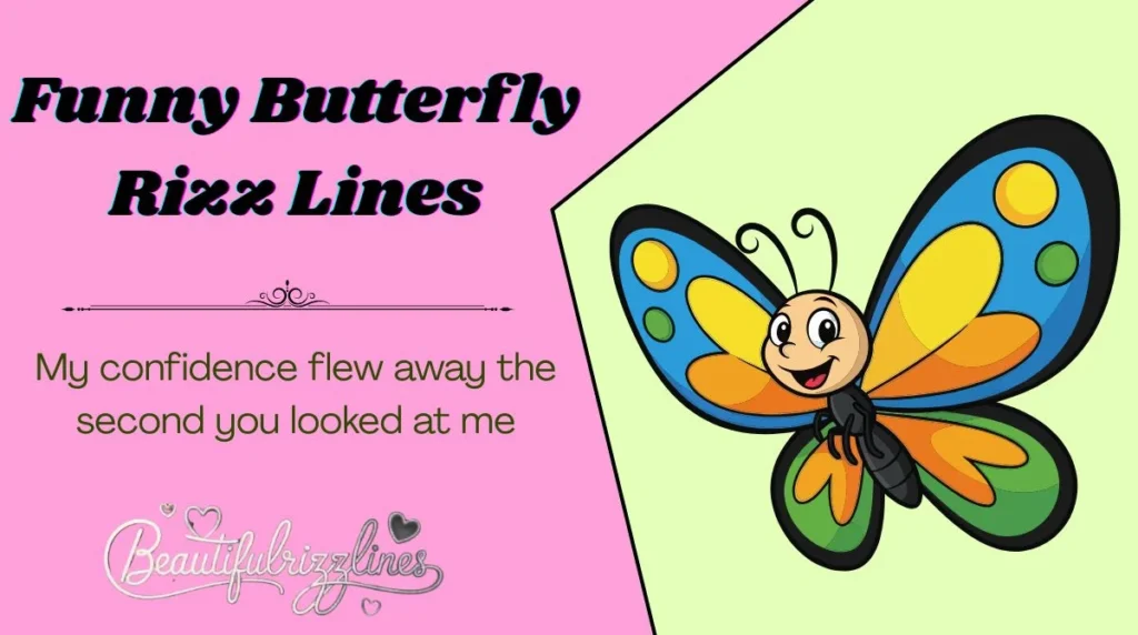 Funny Butterfly Rizz Lines