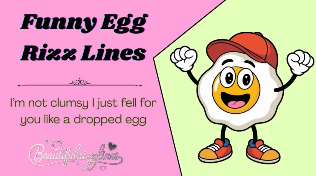 Funny Egg Rizz Lines