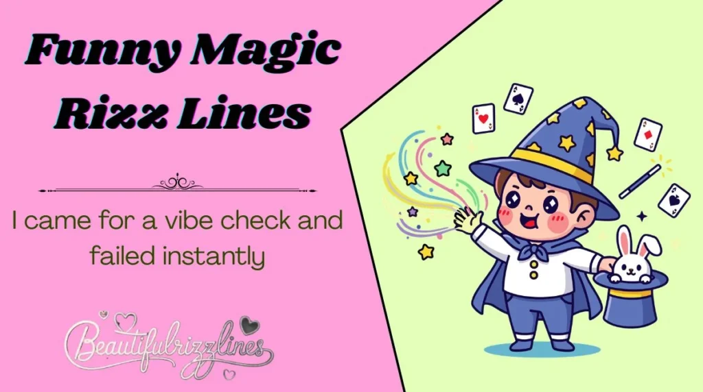 Funny Magic Rizz Lines