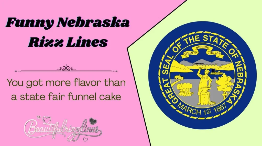 Funny Nebraska Rizz Lines