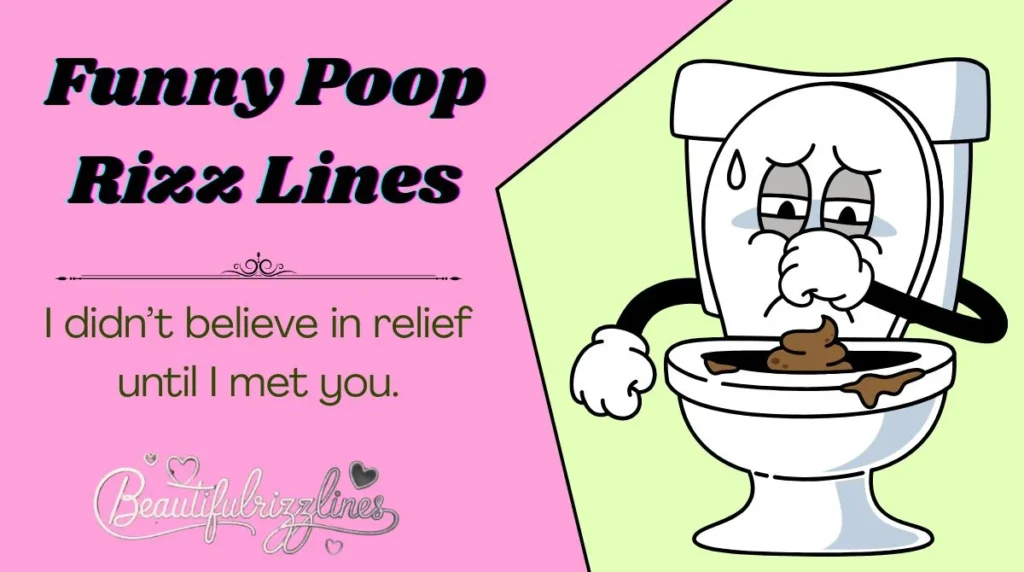 Funny Poop Rizz Lines