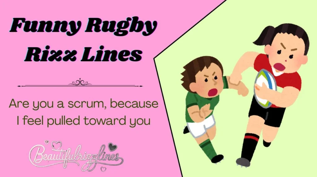 Funny Rugby Rizz Lines