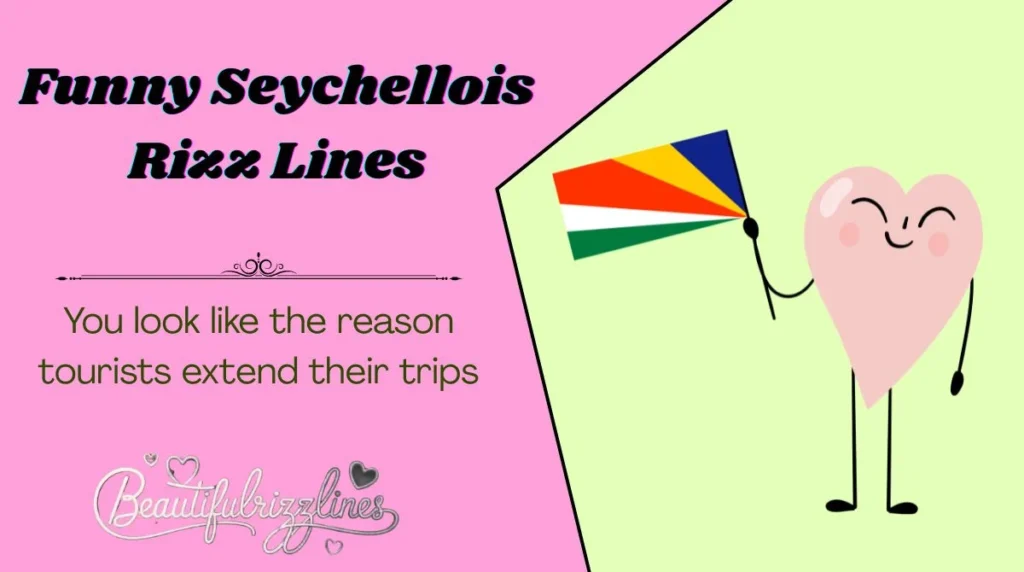 Funny Seychellois Rizz Lines
