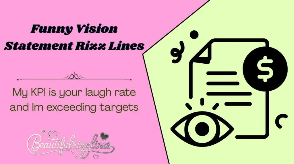 Funny Vision Statement Rizz Lines