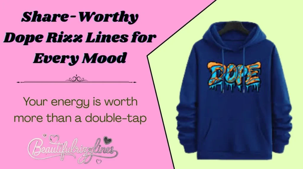 Share-Worthy Dope Rizz Lines for Every Mood