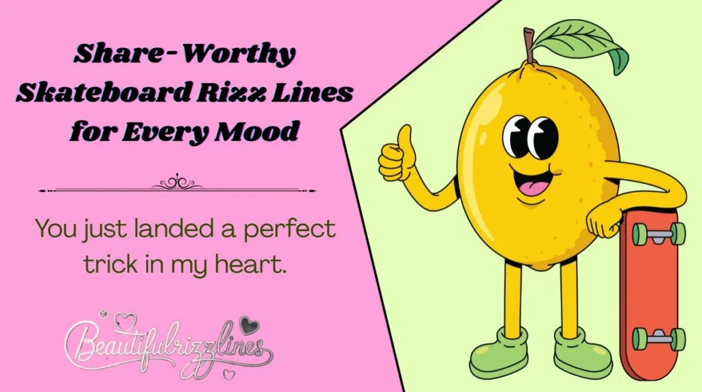 Share-Worthy Skateboard Rizz Lines for Every Mood