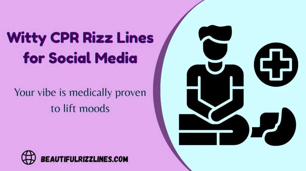 Witty CPR Rizz Lines for Social Media