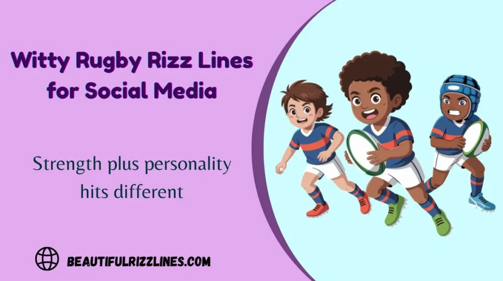 Witty Rugby Rizz Lines for Social Media