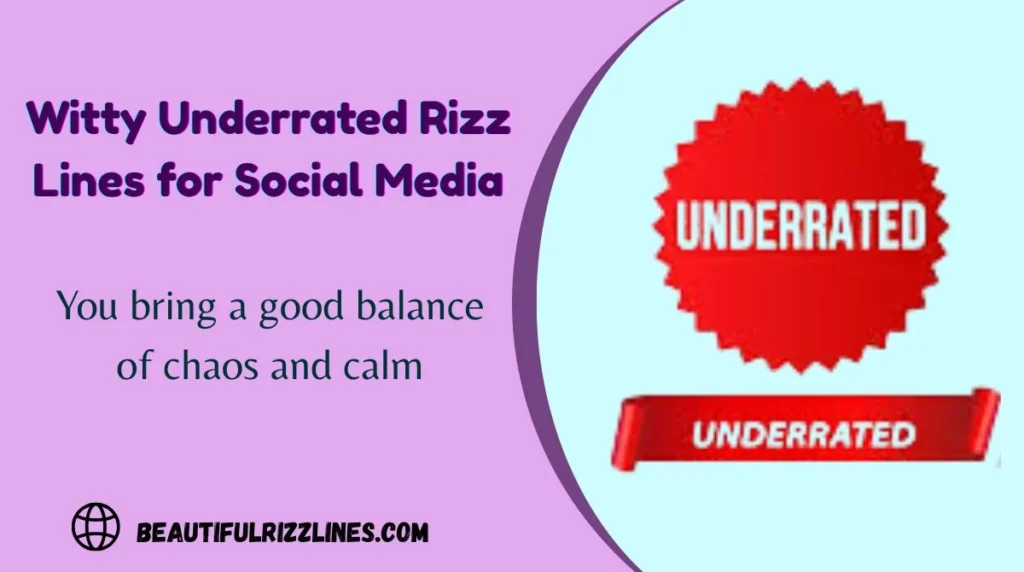 Witty Underrated Rizz Lines for Social Media