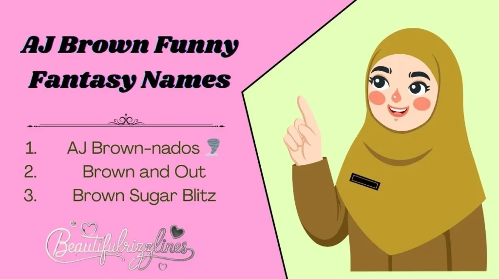 AJ Brown Funny Fantasy Names