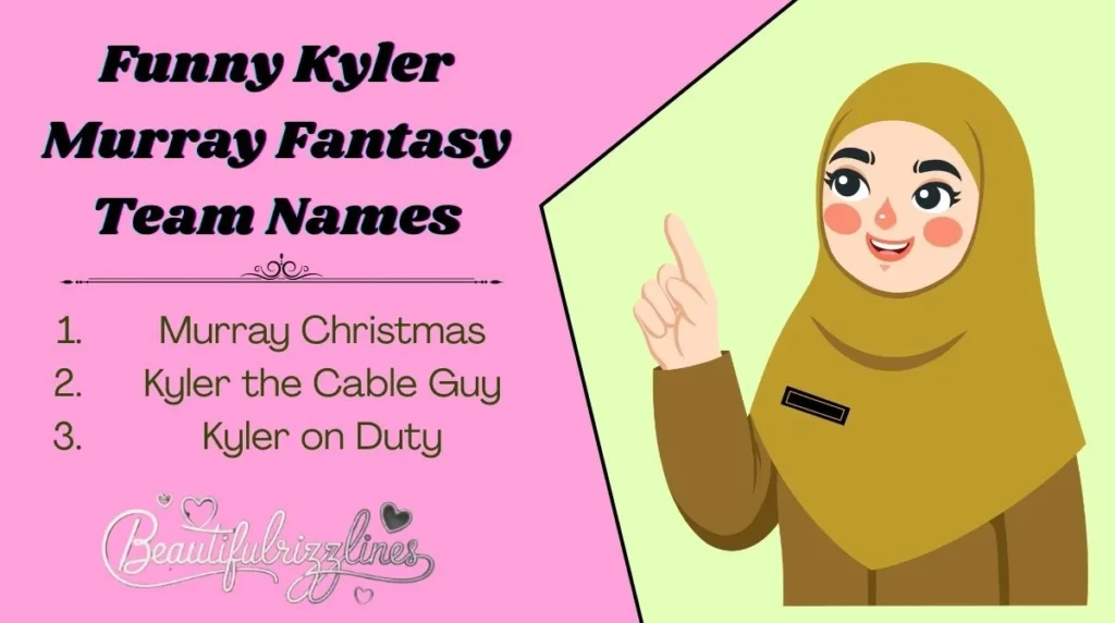 Funny Kyler Murray Fantasy Team Names