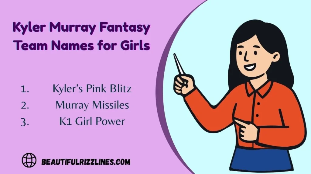 Kyler Murray Fantasy Team Names for Girls